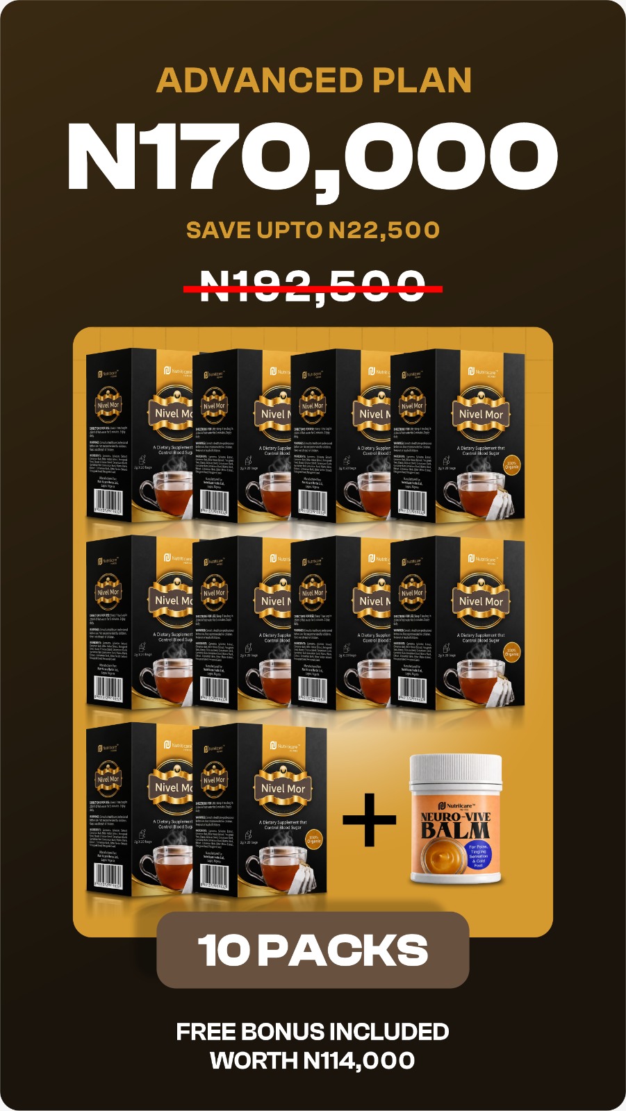 Ultimate Plan - 10 Packs - N170,000 plus free Neuro-Vive Balm